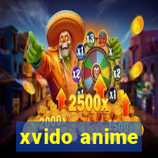 xvido anime